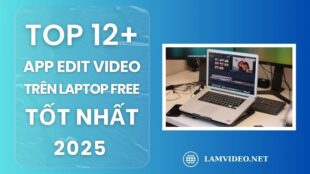 Một người đang sử dụng app edit video trên laptop miễn phí để chỉnh sửa một video du lịch.