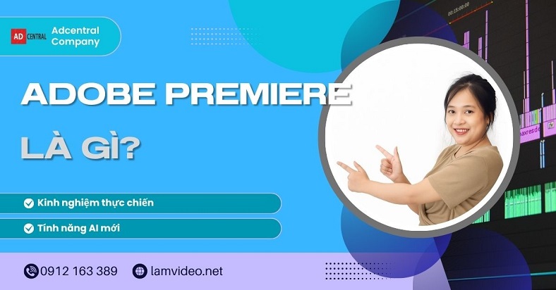 Ảnh đại diện cho bài viết giải thích Adobe Premiere là gì, với hình ảnh một cô gái tươi cười chỉ tay vào tiêu đề và giao diện phần mềm dựng phim Premiere Pro.