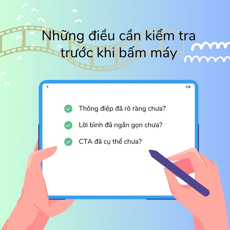 Infographic checklist những điều cần kiểm tra kịch bản video trước khi bấm máy, bao gồm ba điểm chính: Thông điệp đã rõ ràng chưa? Lời bình đã ngắn gọn chưa? và Lời kêu gọi hành động (CTA) đã cụ thể chưa?
